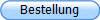 Bestellung