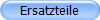 Ersatzteile